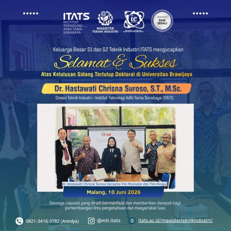 Dosen Teknik Industri ITATS Sukses Raih Gelar Doktor setelah Sidang Tertutup 20 Juni 2026