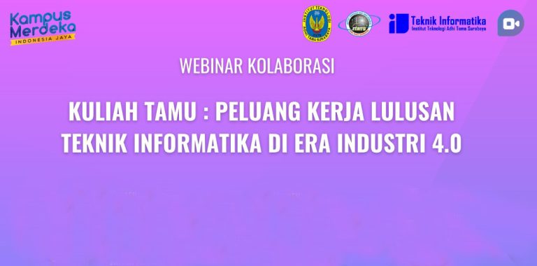 PELUANG KERJA LULUSAN TEKNIK INFORMATIKA DI ERA INDUSTRI 4.0.