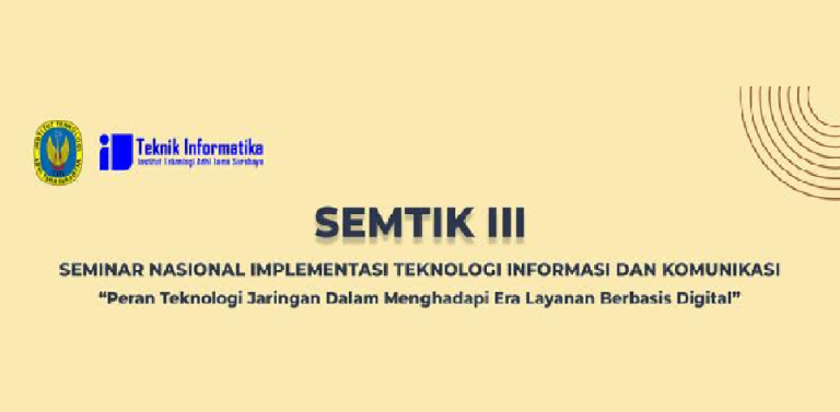 SEMINAR NASIONAL IMPLEMENTASI TEKNOLOGI INFORMASI DAN KOMUNIKASI – SEMTIK III