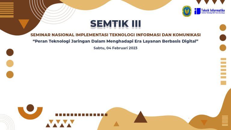 SEMINAR NASIONAL IMPLEMENTASI TEKNOLOGI INFORMASI DAN KOMUNIKASI (SEMTIK III) – PELAKSANAAN