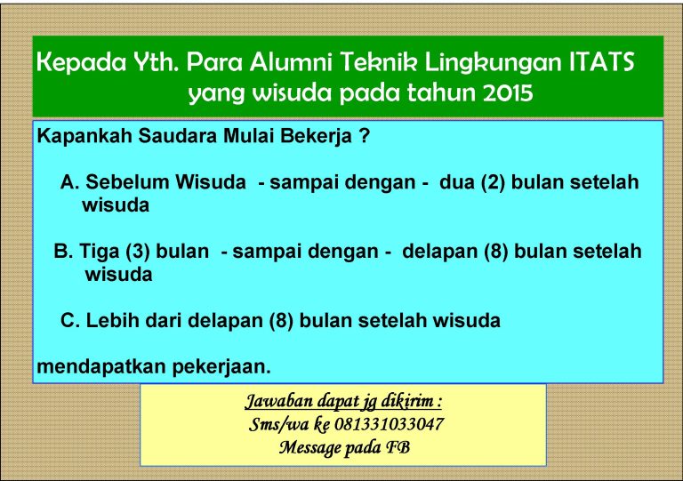 Kuisioner bagi Lulusan Teknik Lingkungan tahun 2015