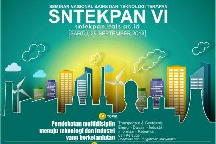 Seminar ITATS di Tahun 2018, SNTEKPAN VI dan ICATECH