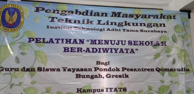 Pelatihan ‘Menuju sekolah ber-Adiwiyata” bagi guru-guru sekolah MI dan SMK Assa’adah di Yayasan Pondok Pesantren Qomaruddin Bungah, Gresik